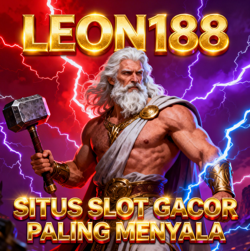 LEON188⚡Situs Slot Gacor No.1 dengan Fitur Slot88 Maxwin Hari Ini